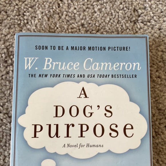 Original "A Dogs Purpose" Book by W. Bruce Cameron - Picture 3 of 10